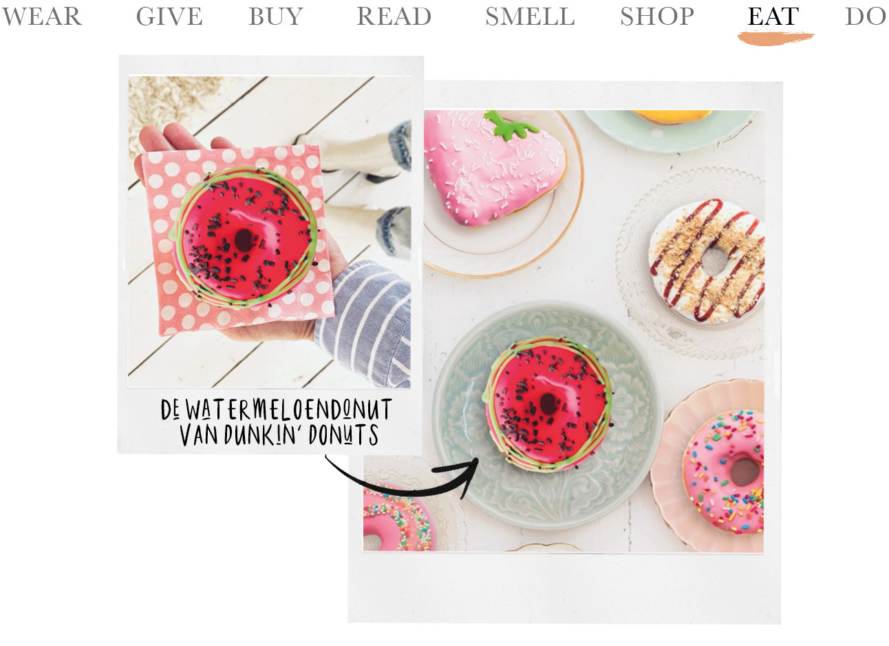 Today we eat de watermeloendonut van Dunkin‘ Donuts